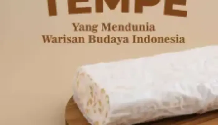Tempe Diajukan ke UNESCO, Indonesia Targetkan Warisan Budaya Dunia 2026
