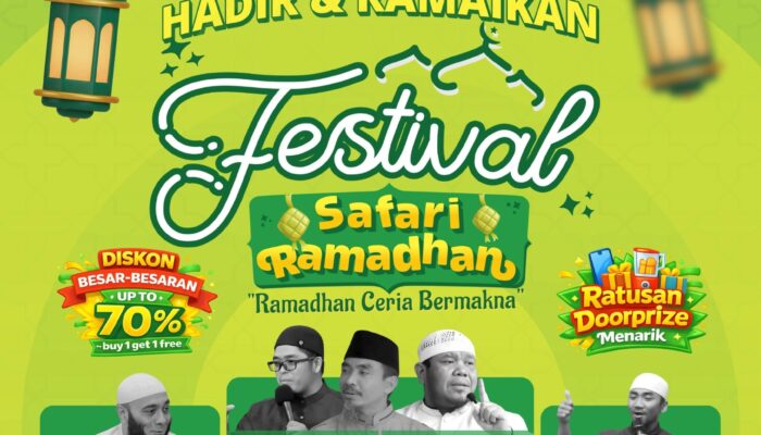 Festival Safari Ramadhan 2026 Hadir di Tasikmalaya, Gratis Masuk hingga Hadiah Umroh